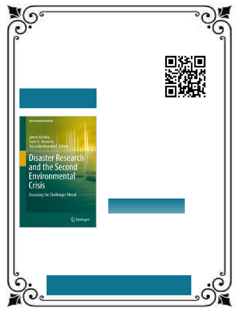 Disaster Research and The Second Environmental Crisis Assessing The ...