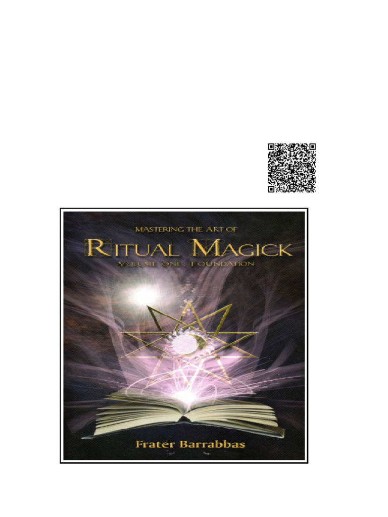 Mastering The Art of Ritual Magick Frater Barrabbas | PDF