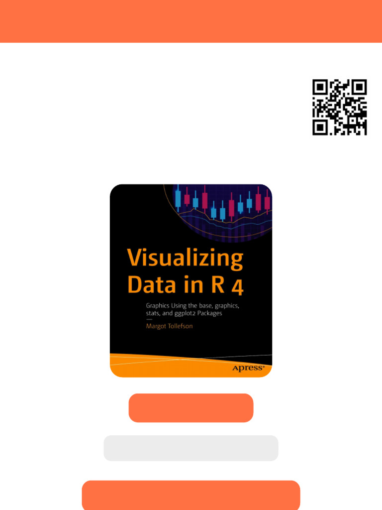 Visualizing Data in R 4: Graphics Using The Base, Graphics, Stats, and ...