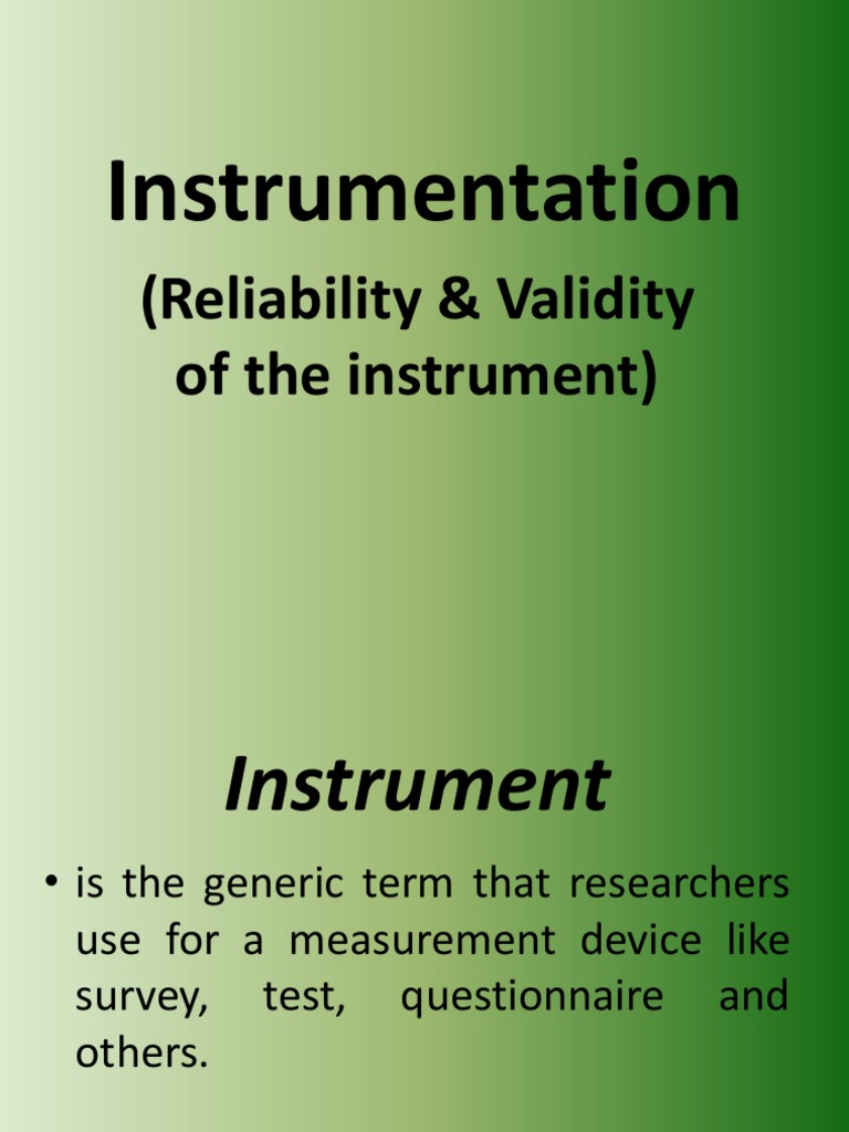 Instrumentation Validity (Statistics) Internal Consistency