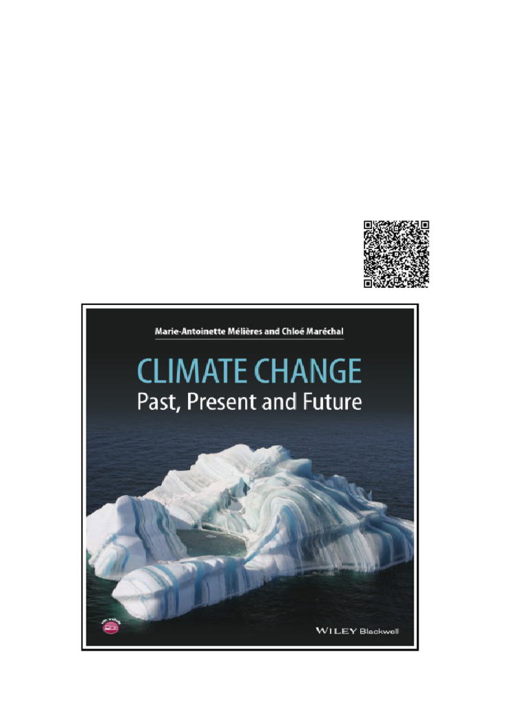 Climate Change Past Present and Future 1st Marieantoinette Mlires | PDF ...
