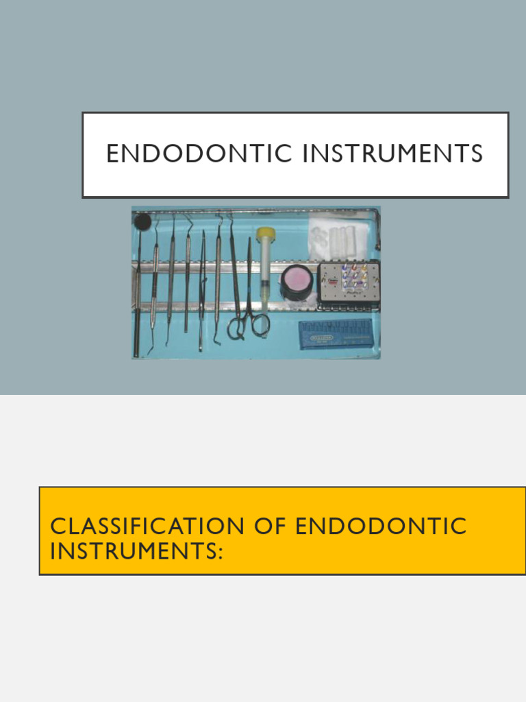 Endodontics - Instruments | PDF | Dentistry Branches