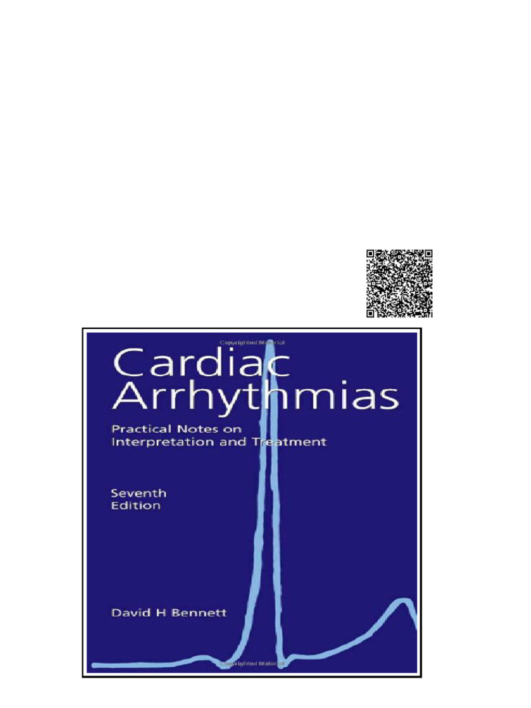 Cardiac Arrhythmias Practical Notes On Interpretation and Treatment 7th ...