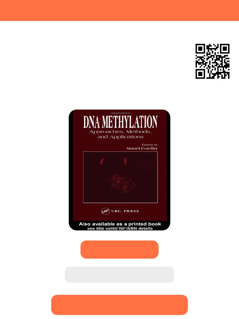 DNA Methylation Approaches and Applications 1st Edition Manel Esteller ...