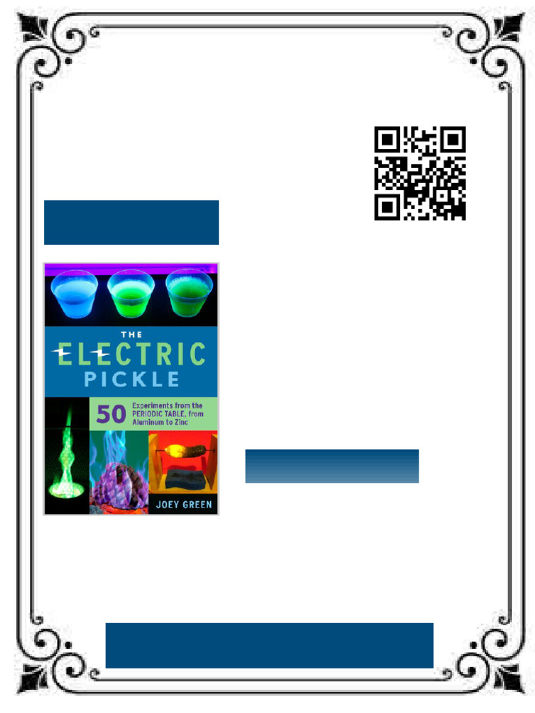 The Electric Pickle 50 Experiments From The Periodic Table From ...