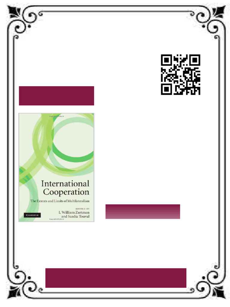 International Cooperation The Extents and Limits of Multilateralism 1st ...
