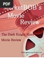 Download Dark Knight Rises Ending and MarketBOB Movie Review by Craig Forgrave SN101377466 doc pdf