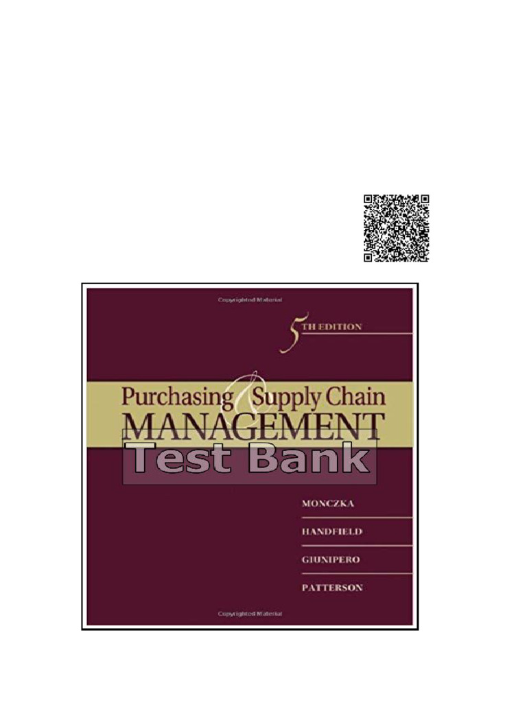 Purchasing and Supply Chain Management 5th Edition Monczka Test Bank ...