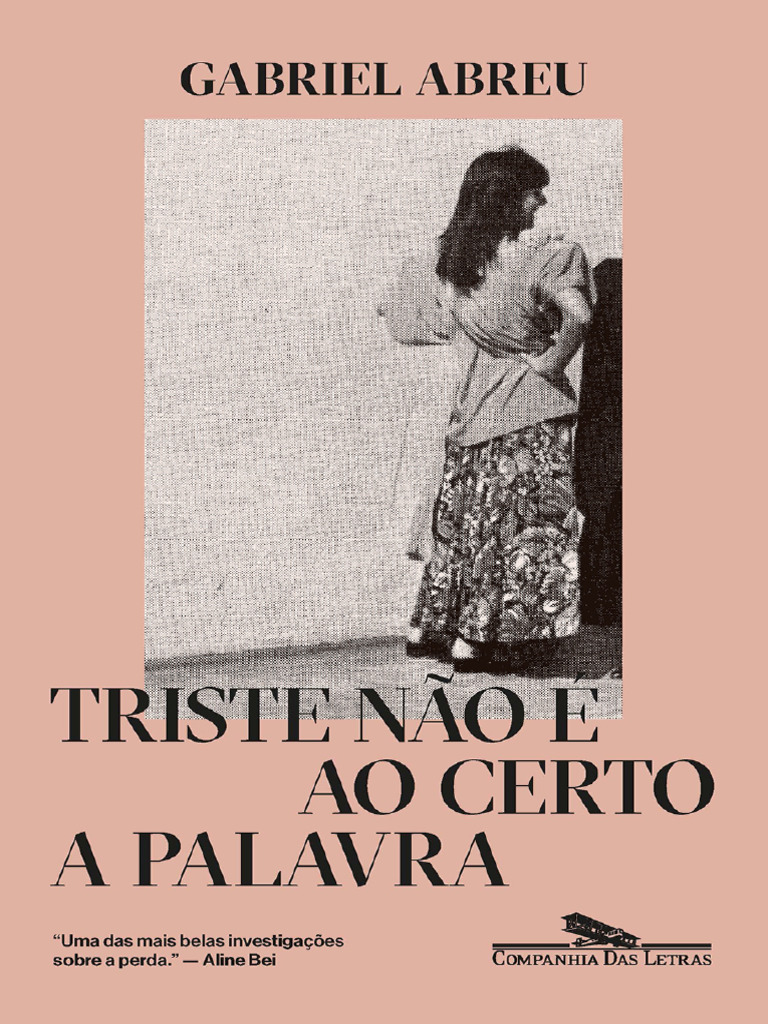 Triste Não É Ao Certo A Palavra - Gabriel Abreu | PDF | Amor | Vida
