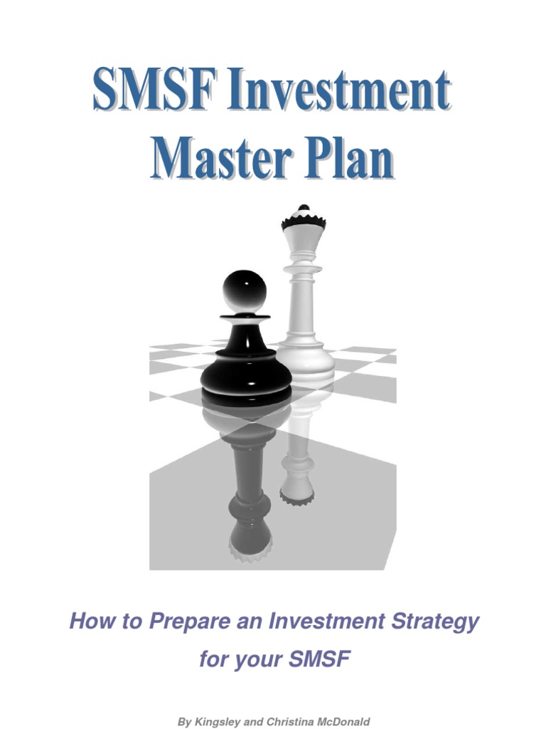 SMSF Investment Master Plan v1.0 | PDF | Option (Finance) | Asset ...