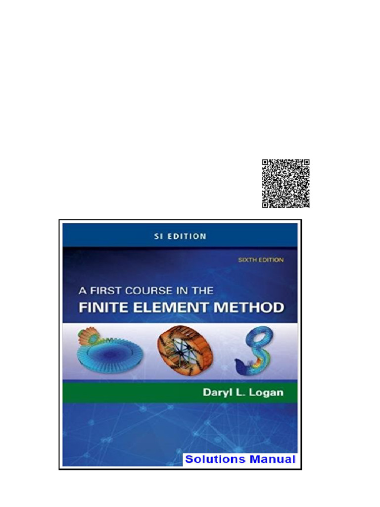 First Course in The Finite Element Method SI Edition 6th Edition Logan ...