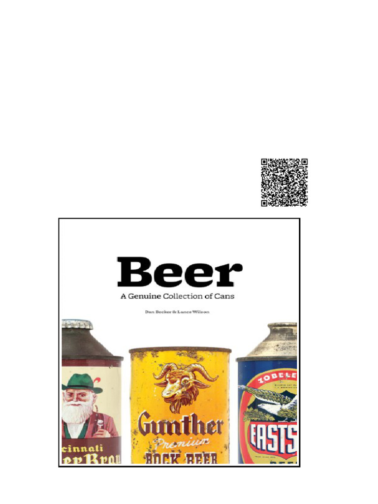 Beer A Genuine Collection of Cans First Edition Dan Becker | PDF ...