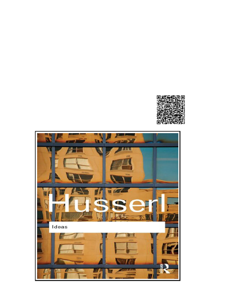Ideas General Introduction To Pure Phenomenology Edmund Husserl | PDF ...