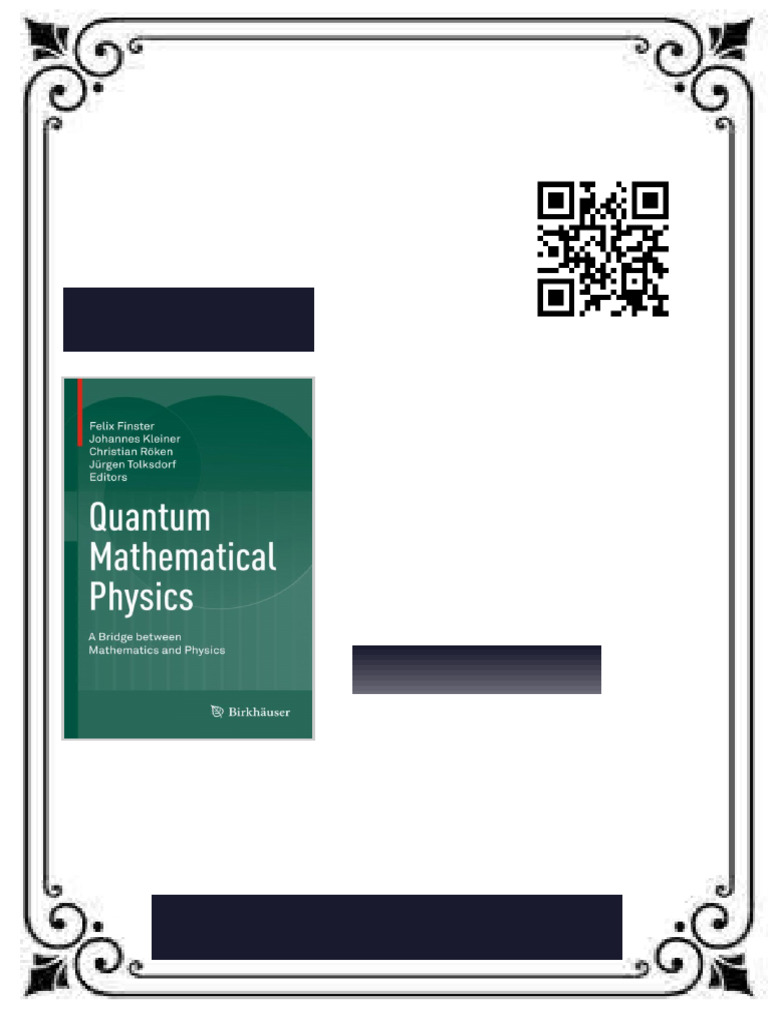 Quantum Mathematical Physics A Bridge between Mathematics and Physics ...