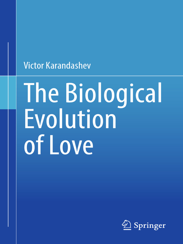 The Biological Evolution of Love (Victor Karandashev) (2026 | PDF ...
