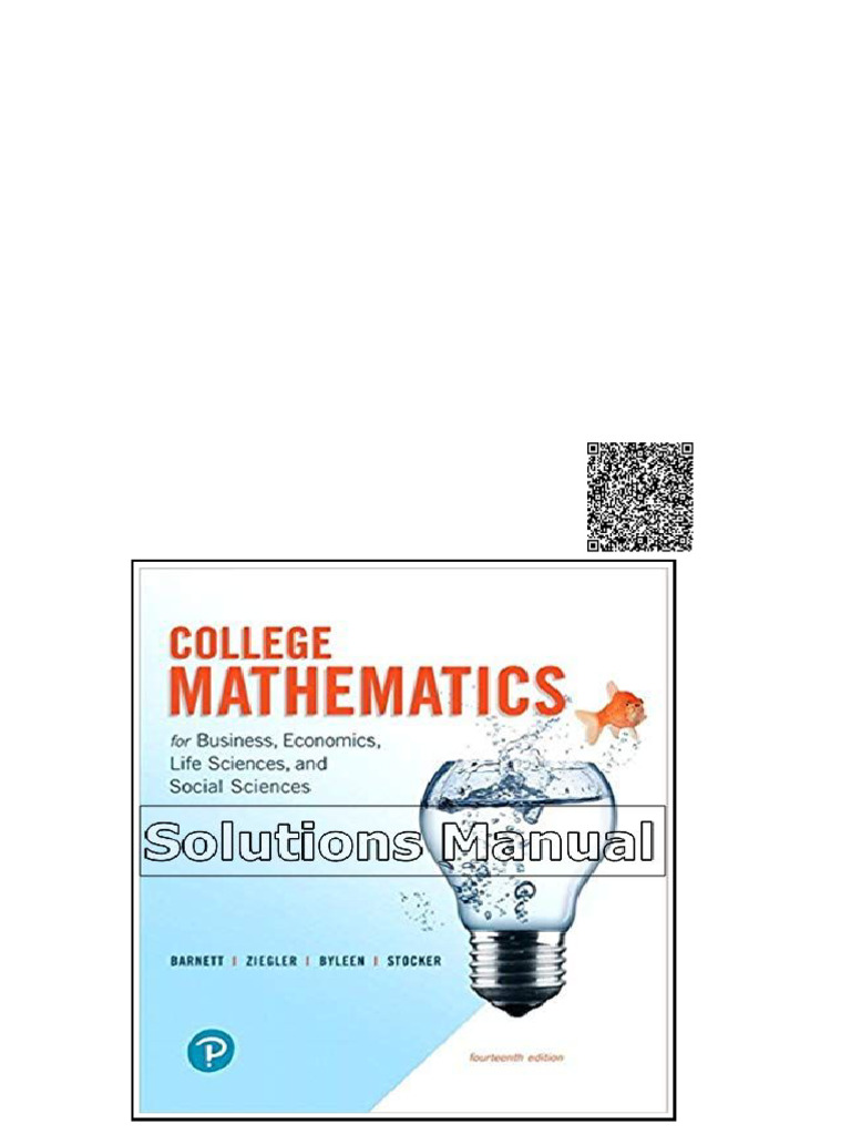 College Mathematics For Business Economics Life Sciences and Social ...