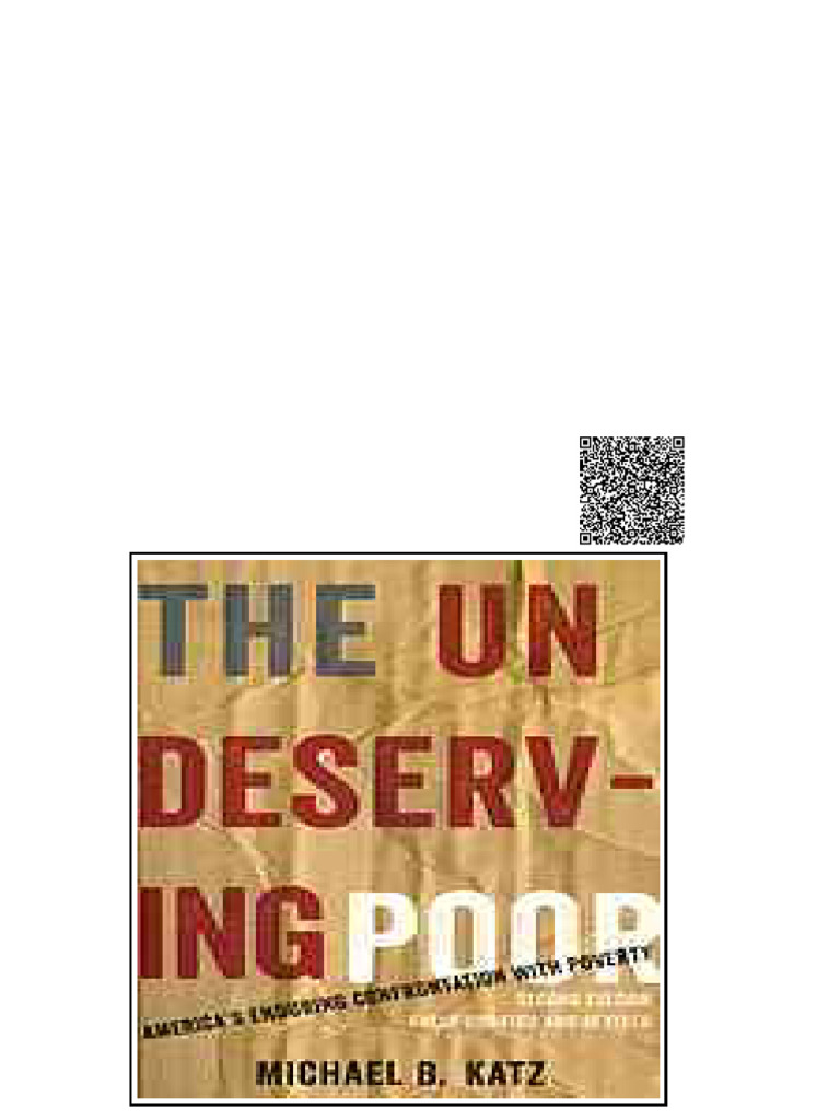 Undeserving Poor America S Enduring Confrontation With Poverty Fully ...