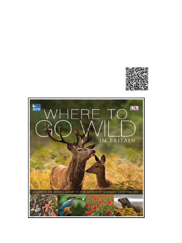 Where To Go Wild in Britain Dorling Kindersley RSPB | PDF | Cold War ...