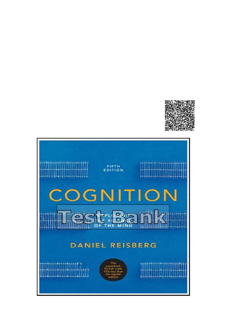 Cognition Exploring The Science of The Mind 5th Edition Reisberg Test Bank | PDF