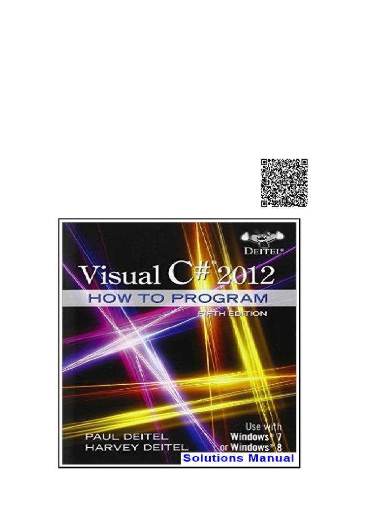 Visual C 2012 How To Program 5Th Edition Deitel Solutions Manual | PDF