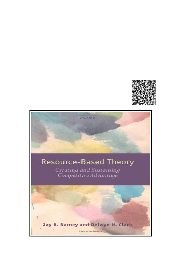 Resource Based Theory Creating and Sustaining Competitive Advantage ...