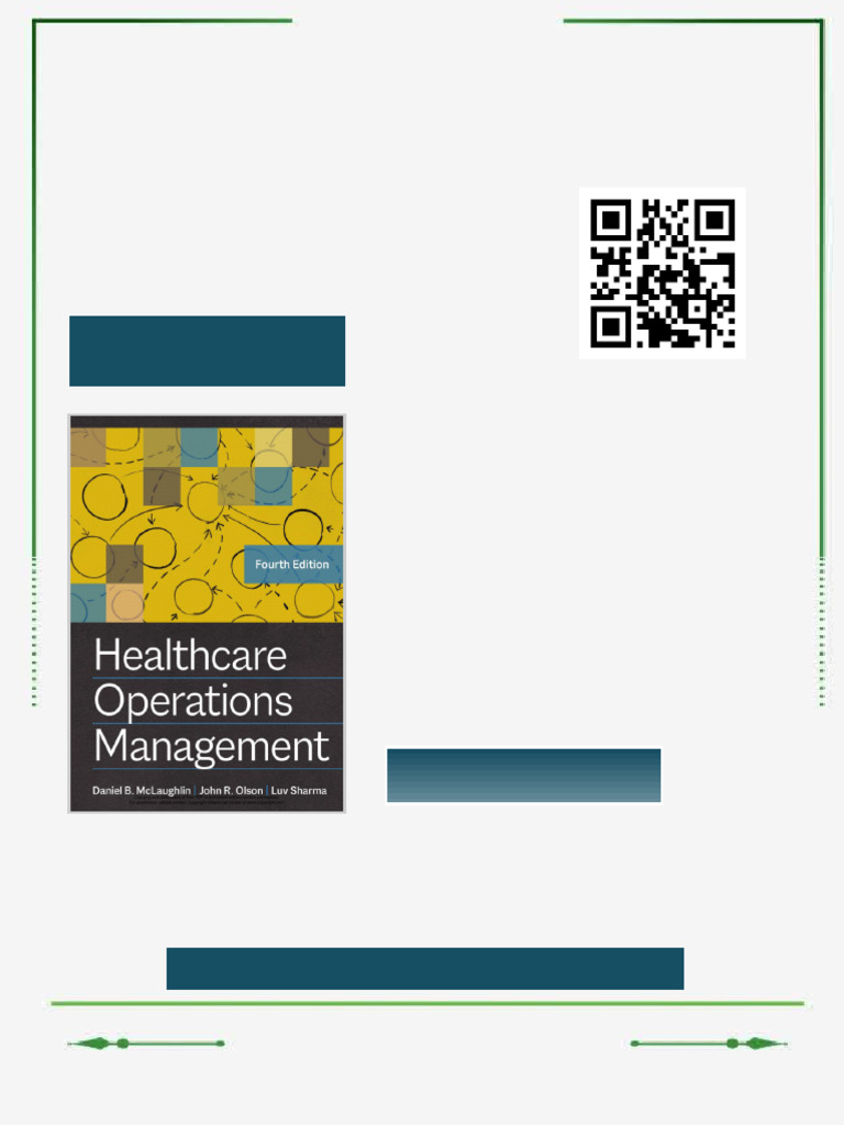 Healthcare Operations Management 4th Edition by John Olson, Daniel ...