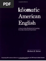 Download Barbara K Gaines - Idiomatic American English A Step-By-Step Workbook for Learning Everyday American Expressions 1986 by Maciej Kassner SN101421596 doc pdf