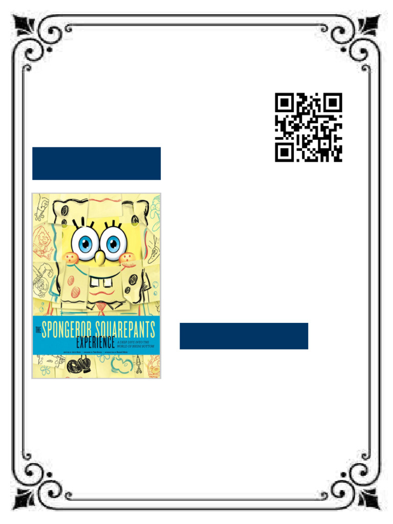 The SpongeBob SquarePants Experience A Deep Dive Into The World of ...