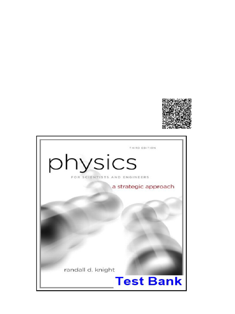 Physics For Scientists and Engineers 3rd Edition Knight Test Bank | PDF