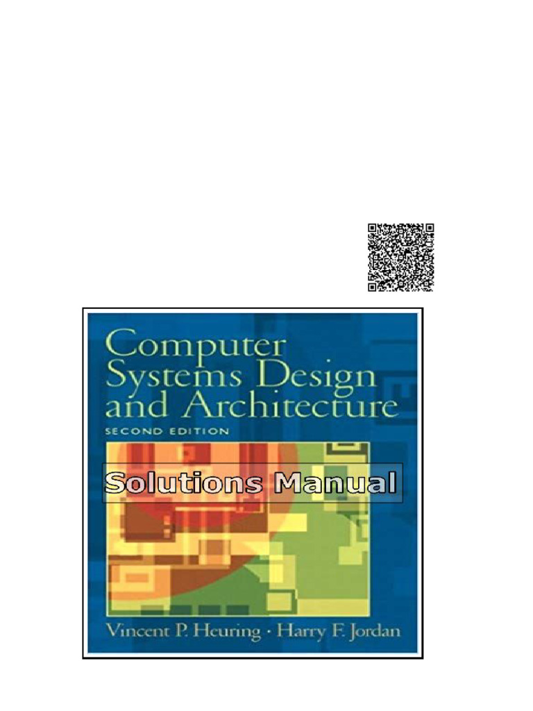 Computer Systems Design and Architecture 2Nd Edition Heuring Solutions ...