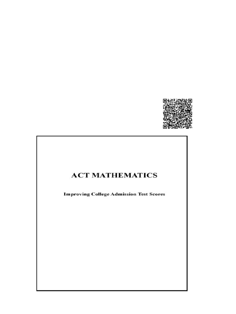 ACT Mathematics Improving College Admission Test Scores Fech | PDF