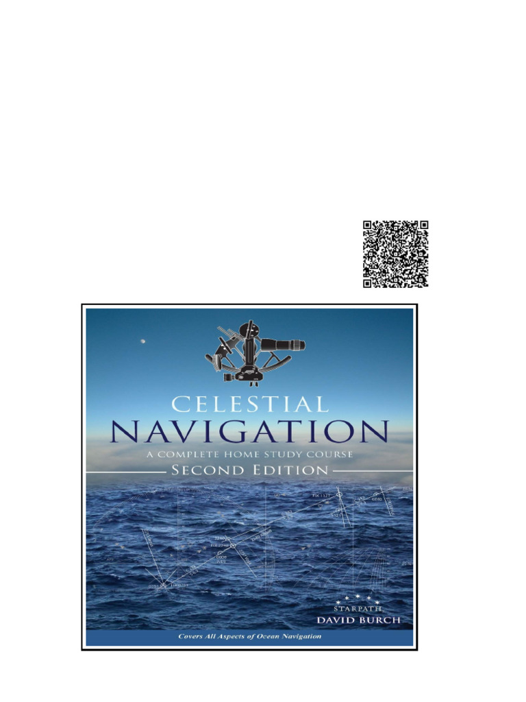 Celestial Navigation A Complete Home Study Course Second Edition David ...
