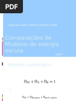 Comparações de Modelos de energia escura