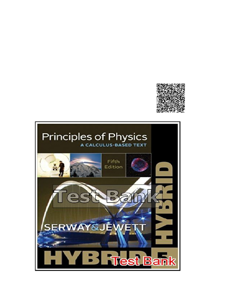 Principles of Physics A Calculus Based Text 5th Edition Serway Test Bank | PDF