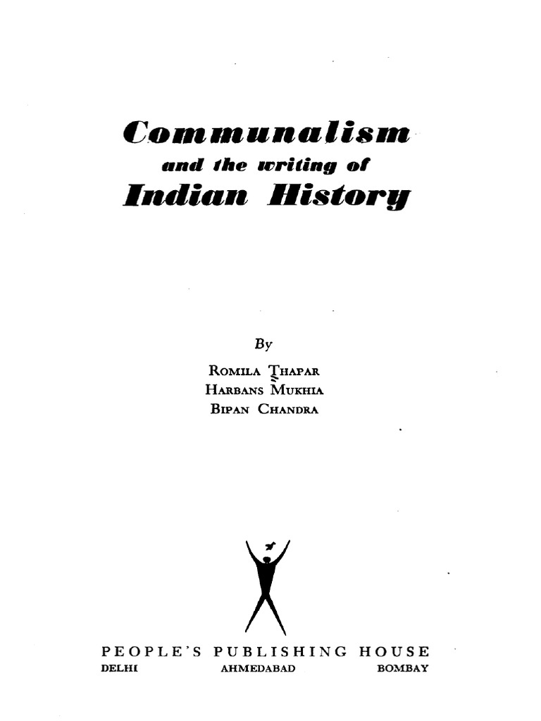 Bipan Chandra - Harbans Mukhia - Romila Thapar - Communalism and The ...