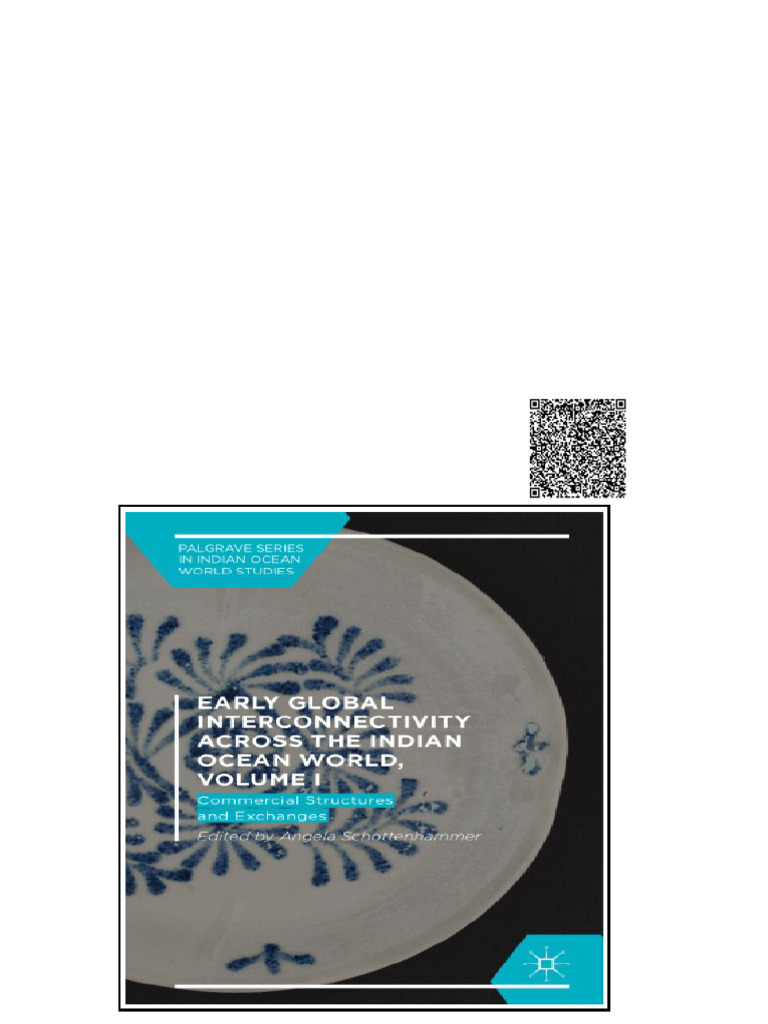 Early Global Interconnectivity Across The Indian Ocean World Volume I ...