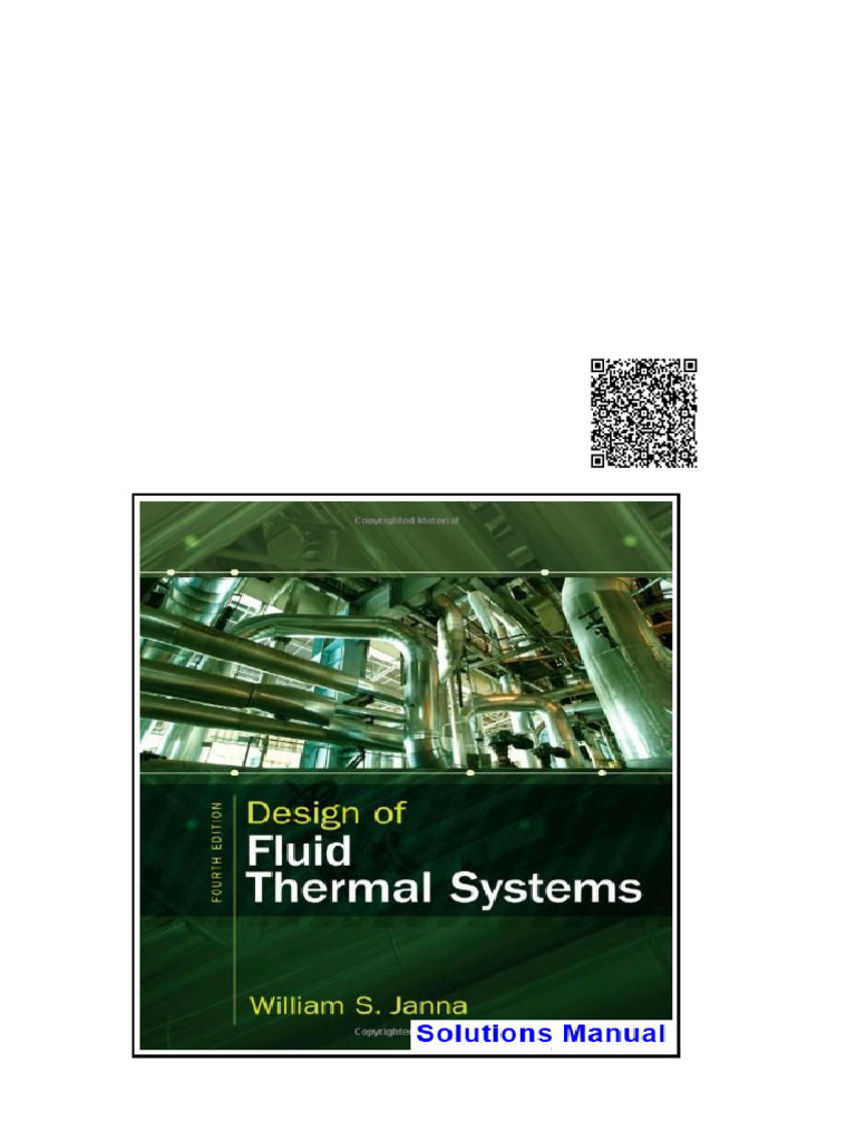 Design of Fluid Thermal Systems 4th Edition Janna Solutions Manual | PDF