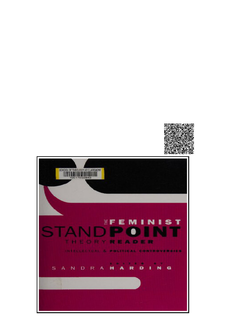 The Feminist Standpoint Theory Reader Intellectual and Political ...