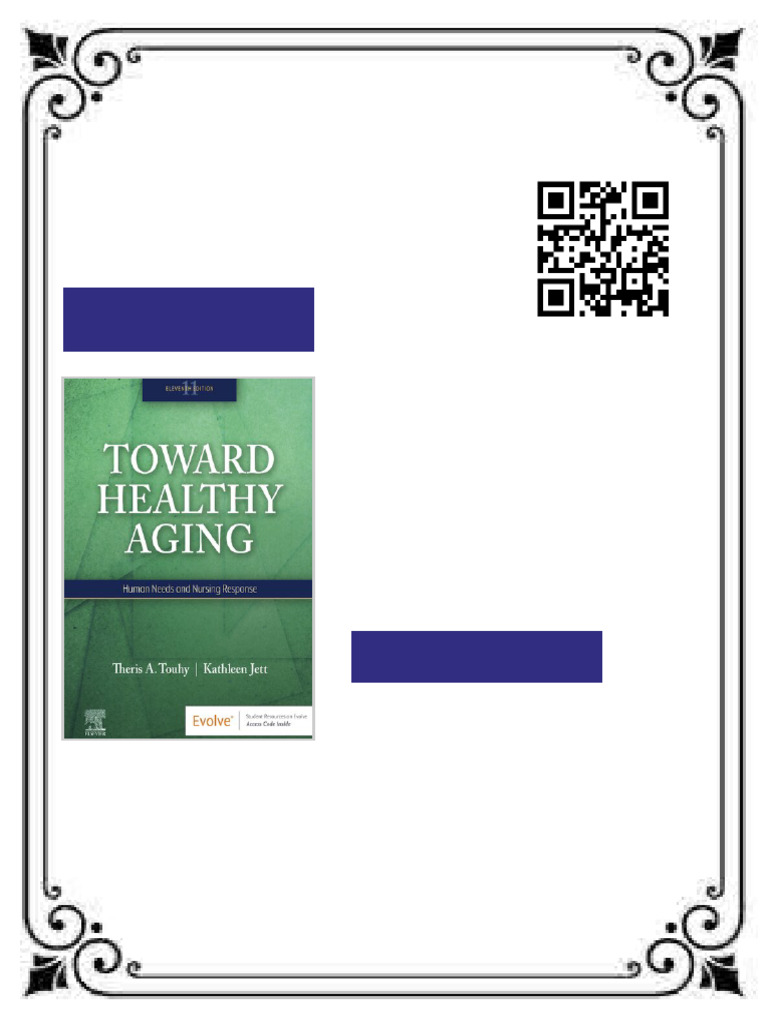 Toward Healthy Aging: Human Needs and Nursing Response 11th Edition ...