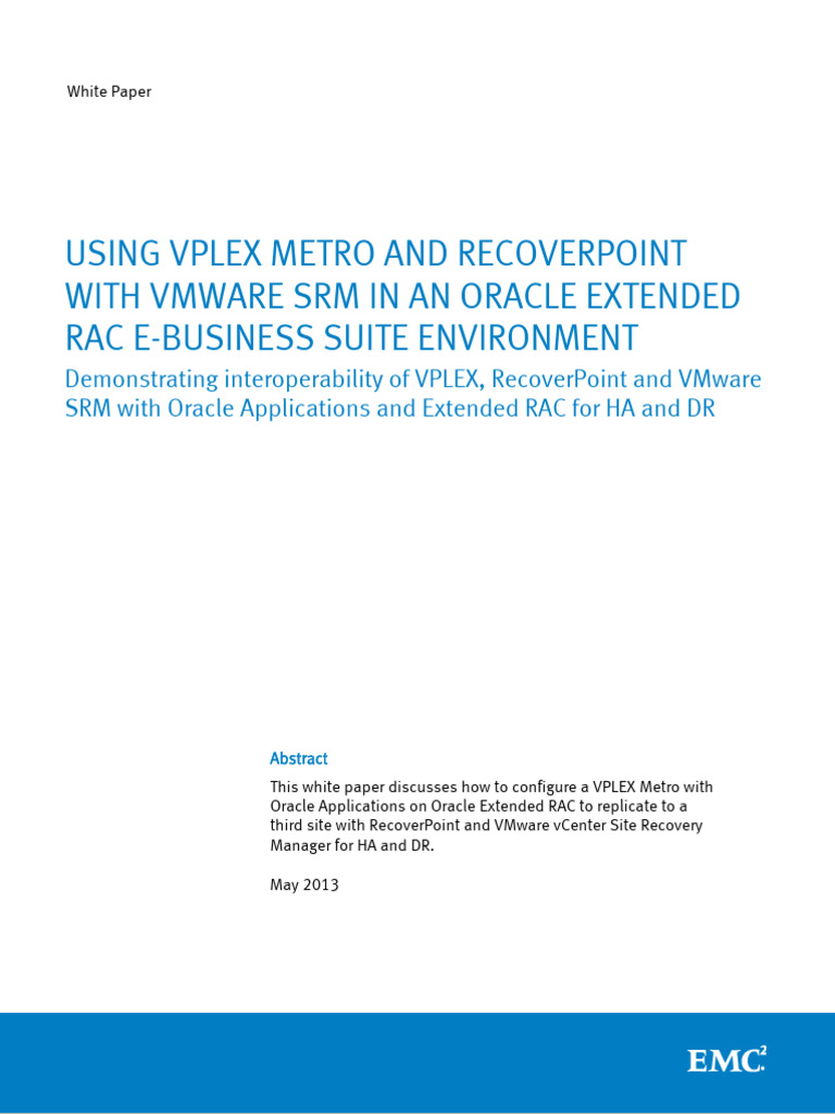 Using VPLEX Metro and RecoverPoint With VMware SRM in An Oracle ...