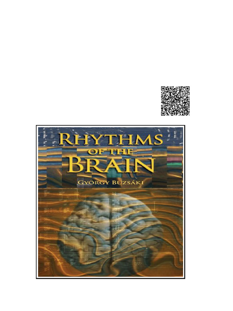 Rhythms of The Brain 1st Edition Gyorgy Buzsaki | PDF | Brain | Mind