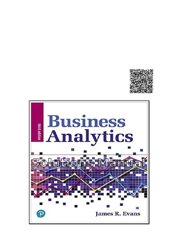 Business Analytics 3rd Edition Evans Solutions Manual | PDF
