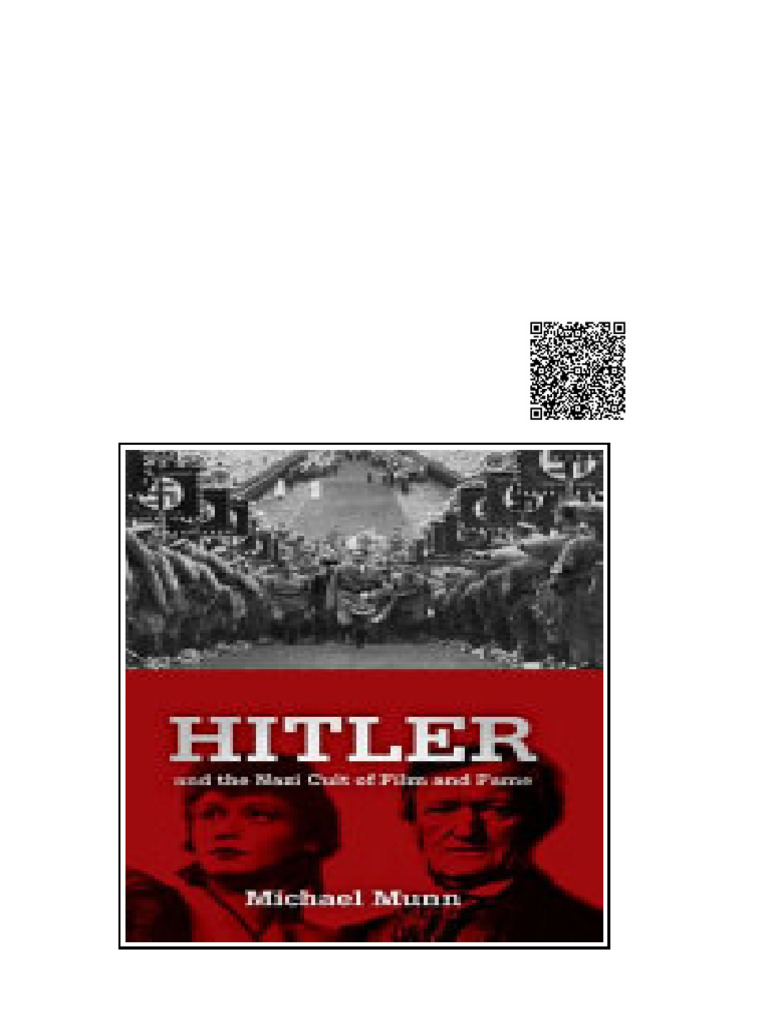 Hitler and The Nazi Cult of Film and Fame 1st Edition Michael Munn | PDF