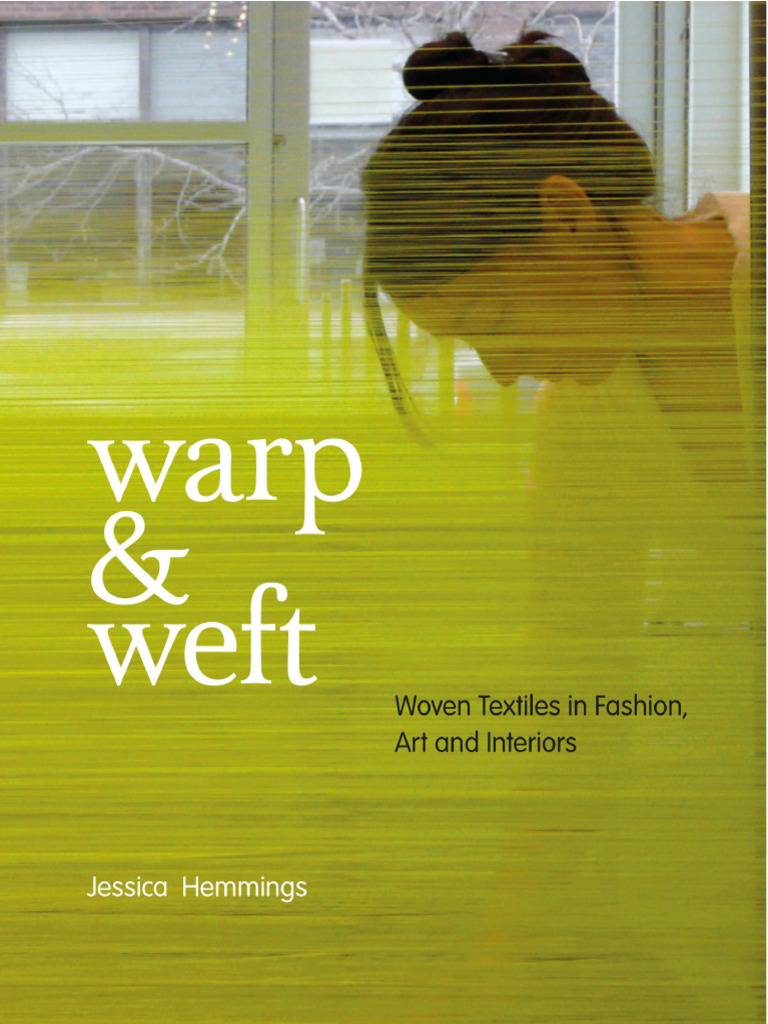 Warp and Weft Woven Textiles in Fashion | PDF