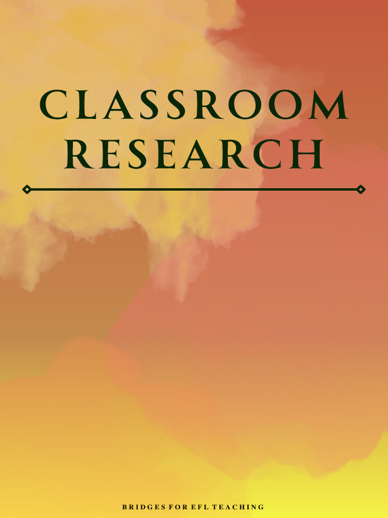 Classroom Research 1 | PDF