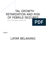 Fetal Growth Retardation and Risk of Febrile Seizures