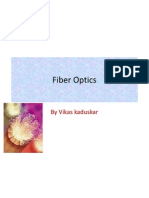 Fiber Optics: by Vikas Kaduskar