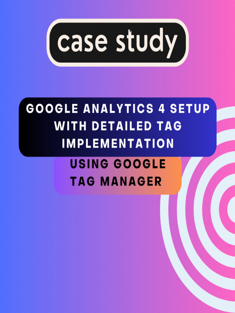 Google Analytics 4 Setup With Detailed Tag Implementation | PDF