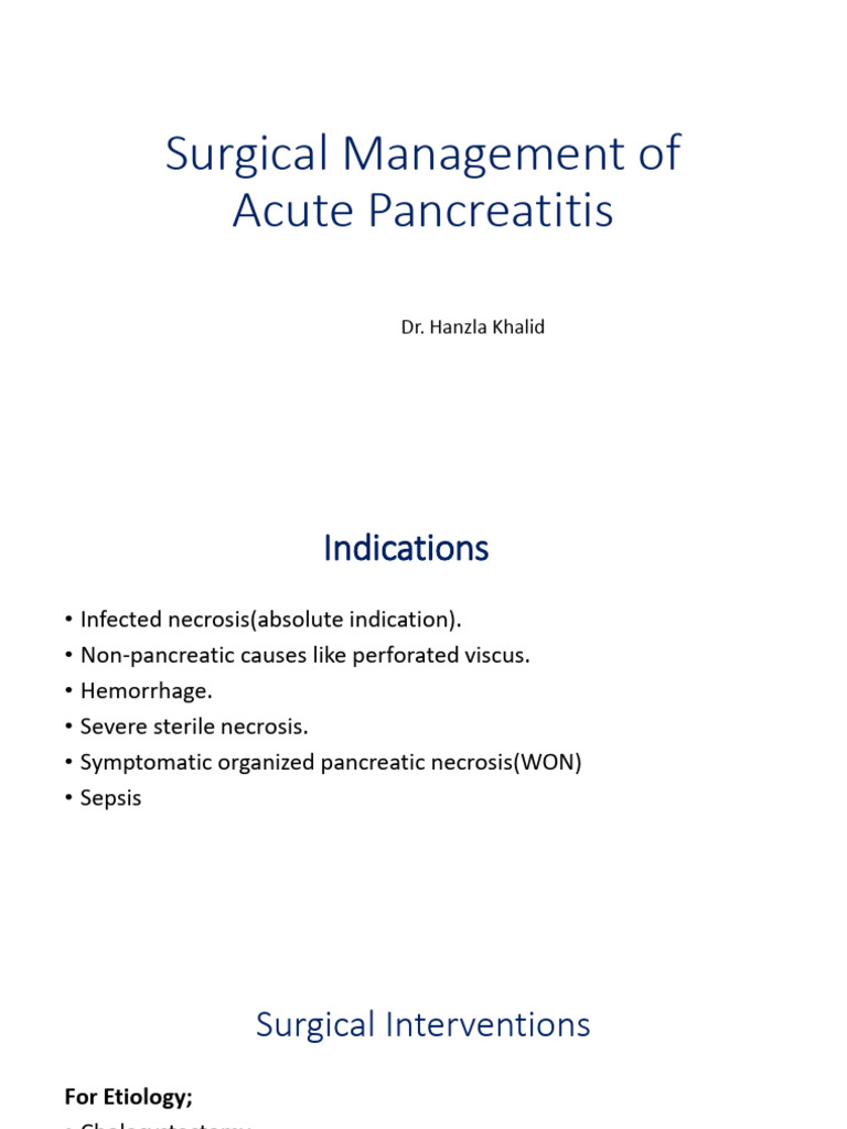 Surgical Management of Acute Pancreatitis: Dr. Hanzla Khalid | PDF ...