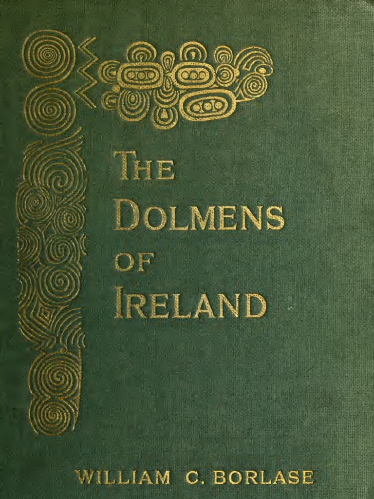 Dolmens of Ireland by William Borlase 1897 Vol III PDF Bronze Age Iberian Peninsula photo